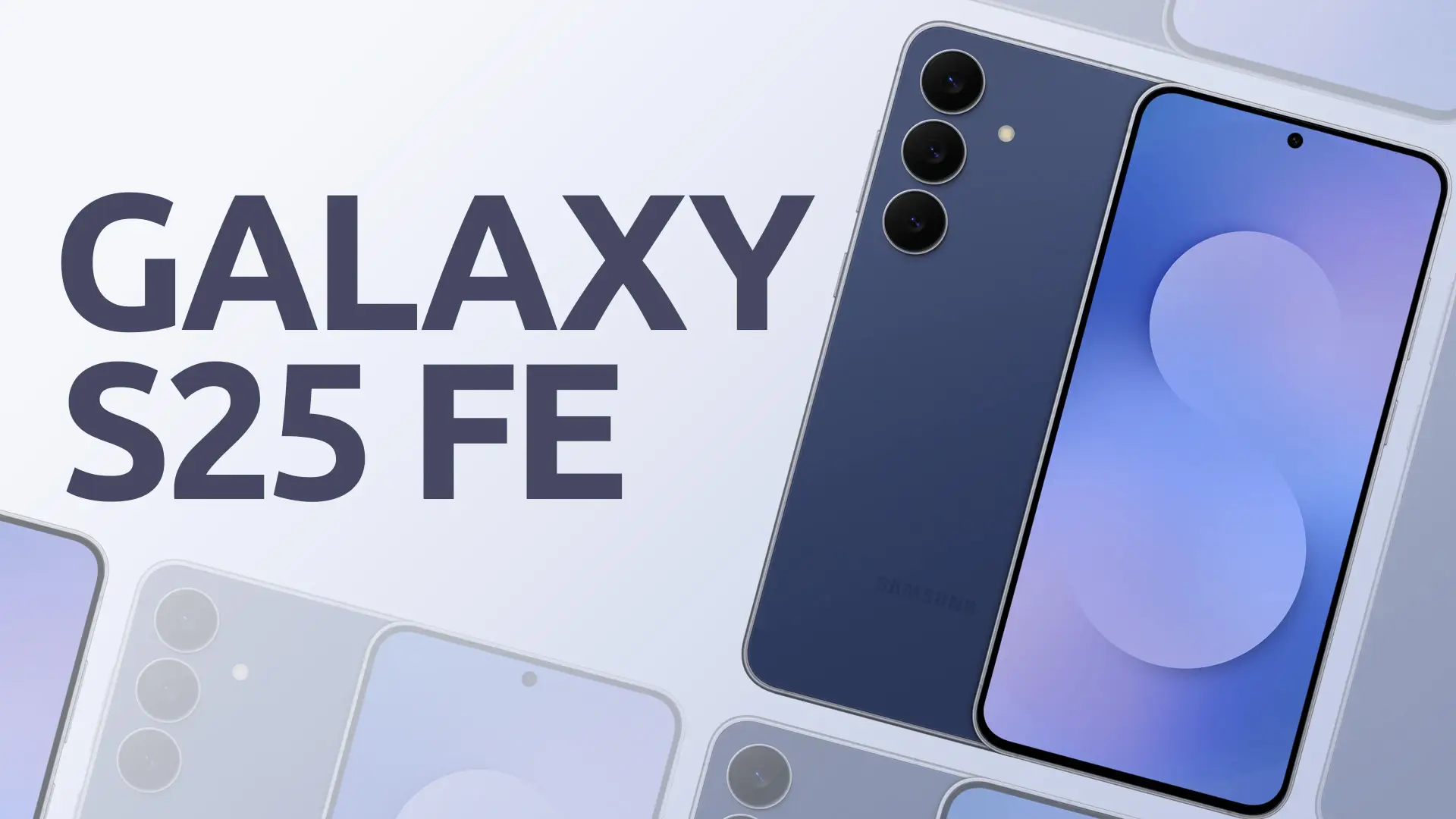 Meet Samsung Galaxy S25 FE – All Features & Specs
