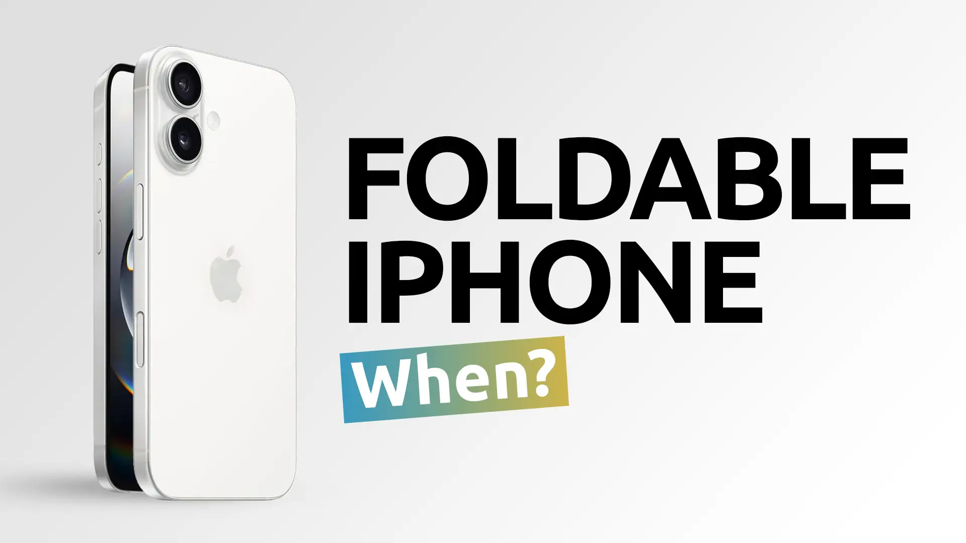 When Could We Expect Foldable iPhone To Be Released?