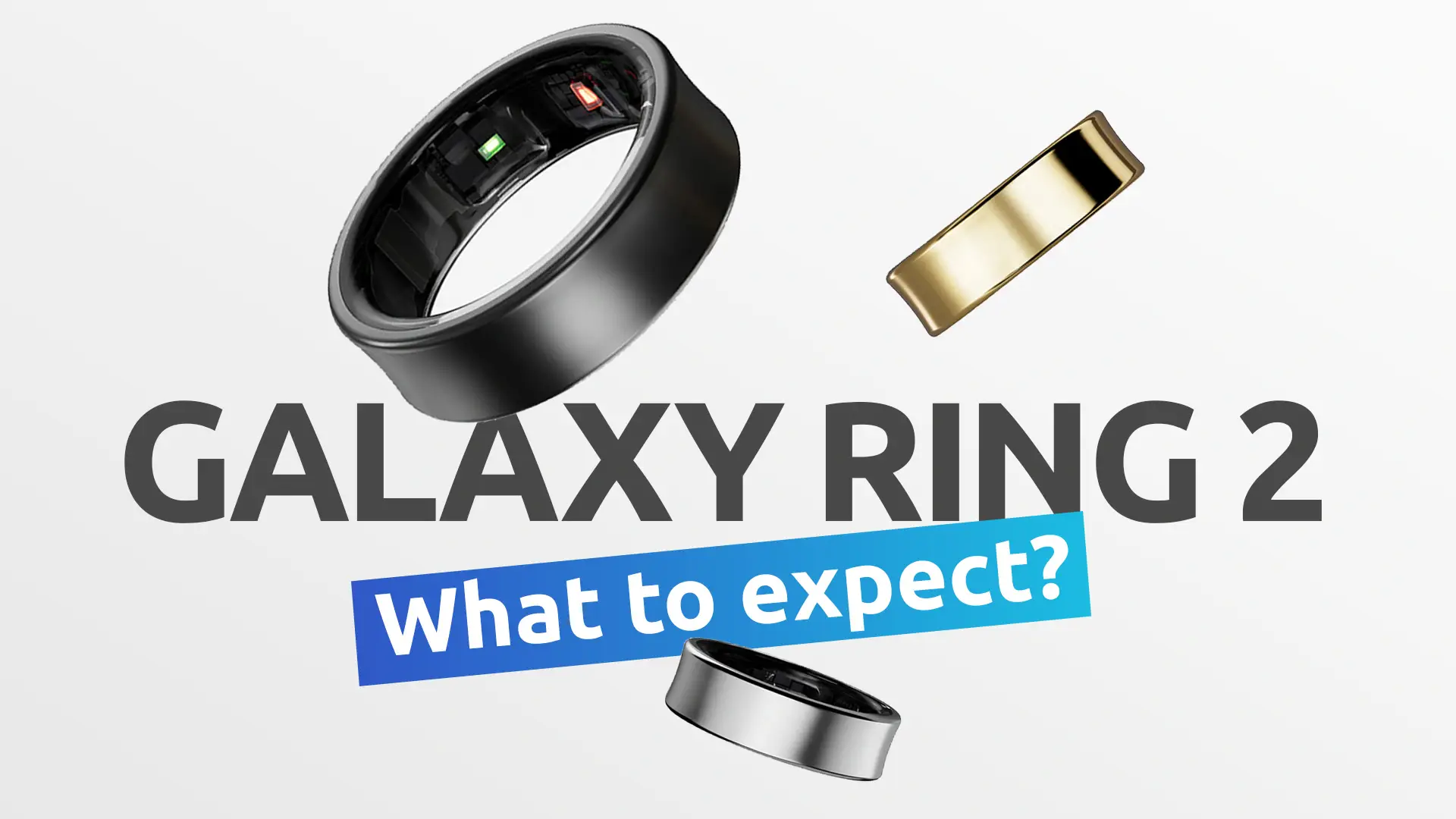 Samsung Galaxy Ring 2 – Features To Expect & Release Date