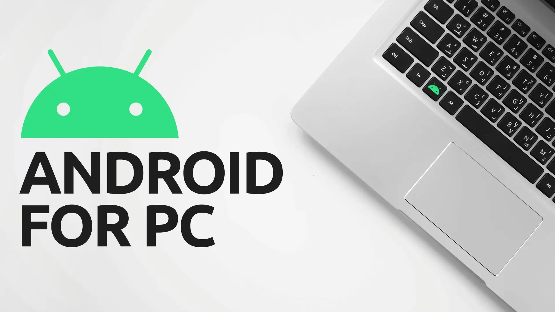 Why Android for PC Might Be A Game Changer