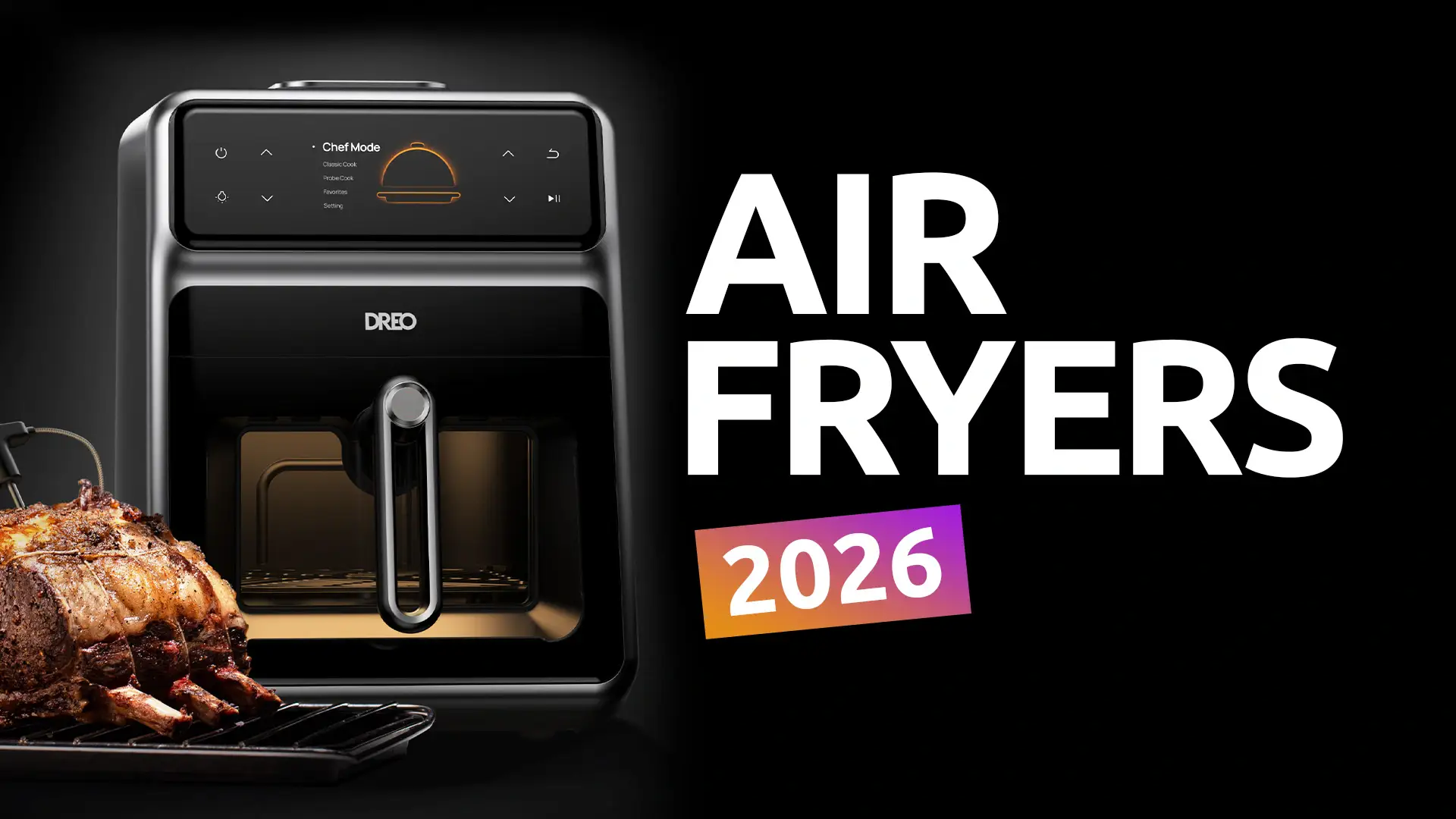 Most Innovative Air Fryers To Get in 2026
