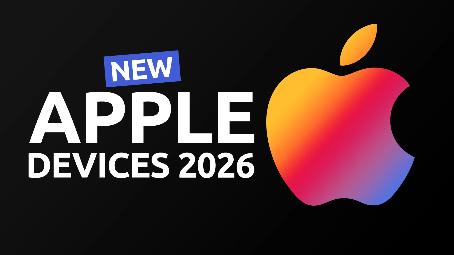 Exciting New Apple Products Coming in 2026