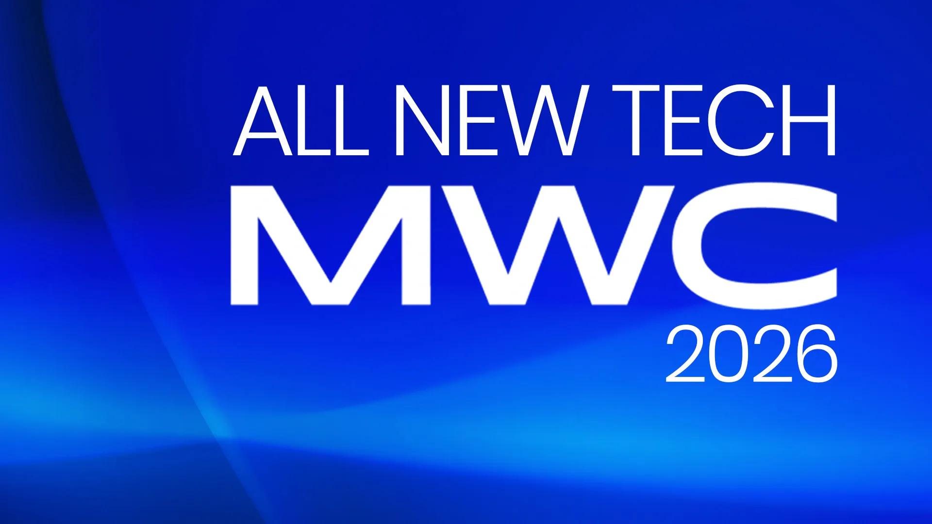 All New Tech Gadgets From MWC 2026