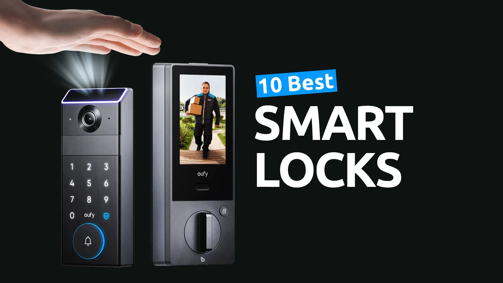 10 Best Smart Locks & Keypads: The Next-Level Home Security