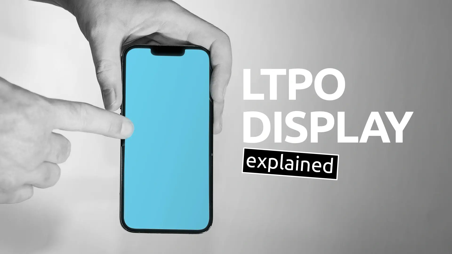 What Is LTPO Display Technology?