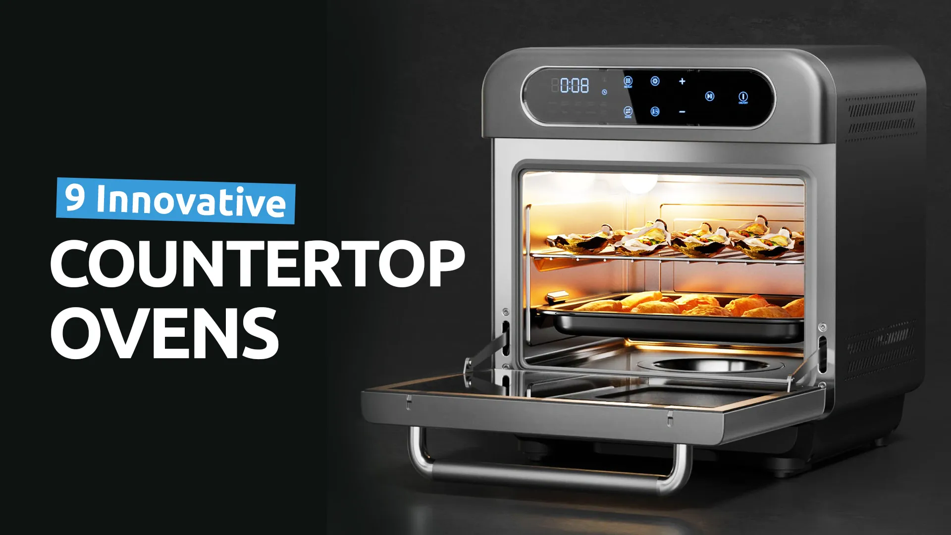 9 Amazing & Innovative Countertop Ovens For Your Kitchen