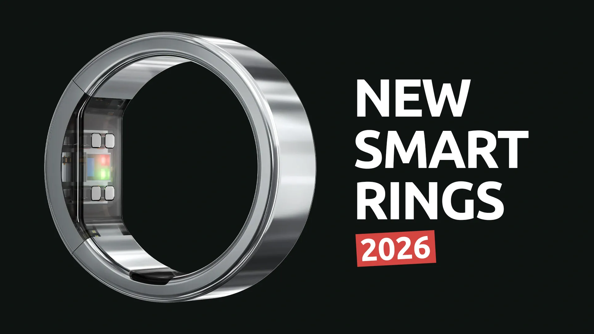 8 Best New Smart Rings in 2026 – Innovative & Super Smart