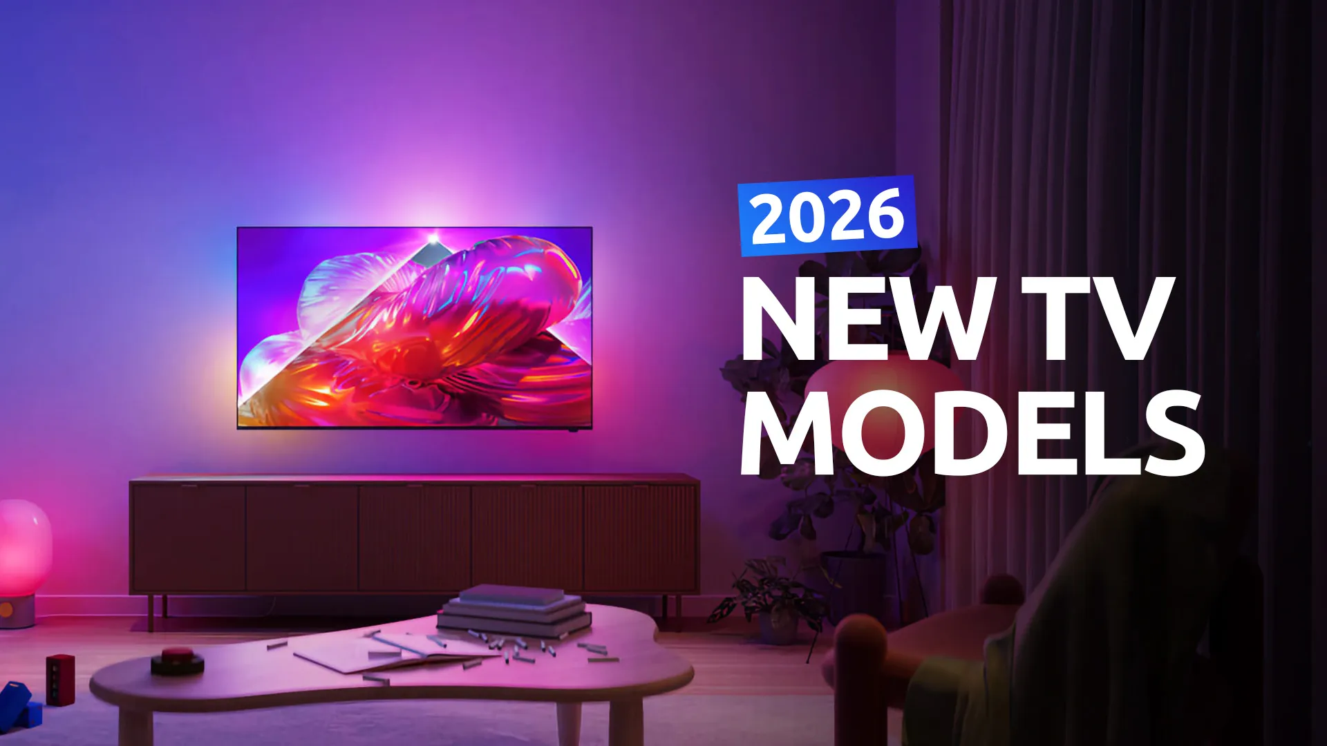 7 New TV Models in 2026 Packed With Innovation